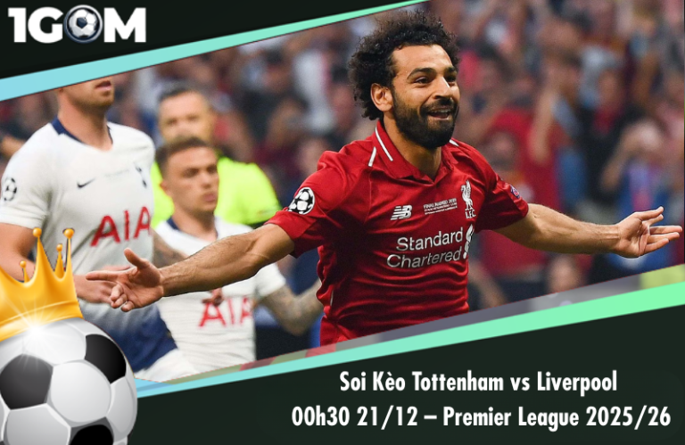 Soi Kèo Tottenham vs Liverpool 00h30 21/12 – Ngoại hạng Anh 2025/26